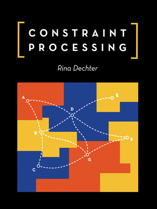 Title details for Constraint Processing by Rina Dechter - Available